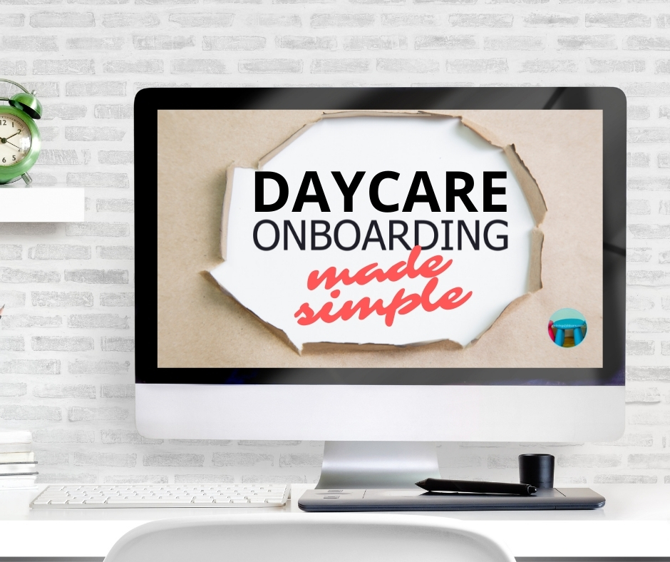 Daycare Onboarding MADE SIMPLE