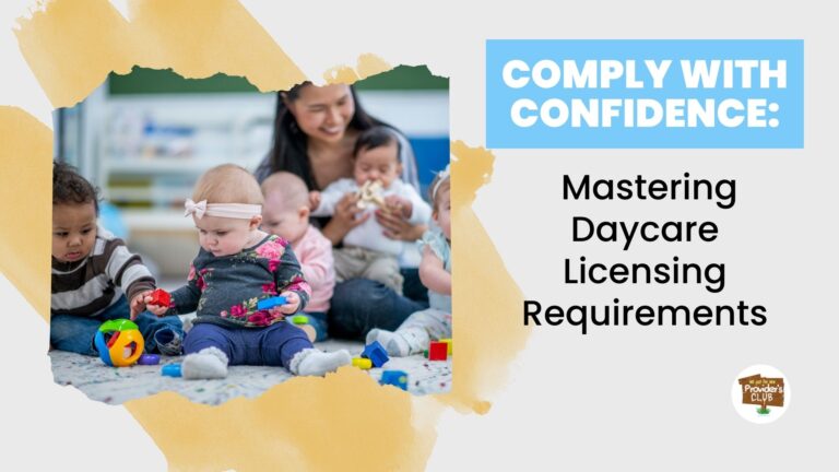 Comply with Confidence Mastering Daycare Licensing Requirements