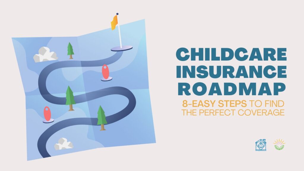 childcare insurance roadmap