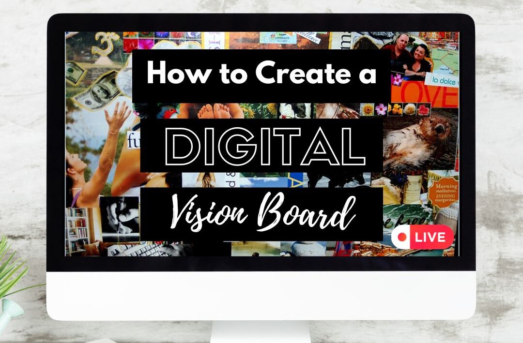 Digital Vision Board